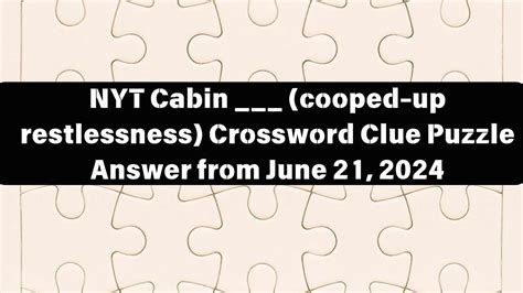 restlessness crossword clue